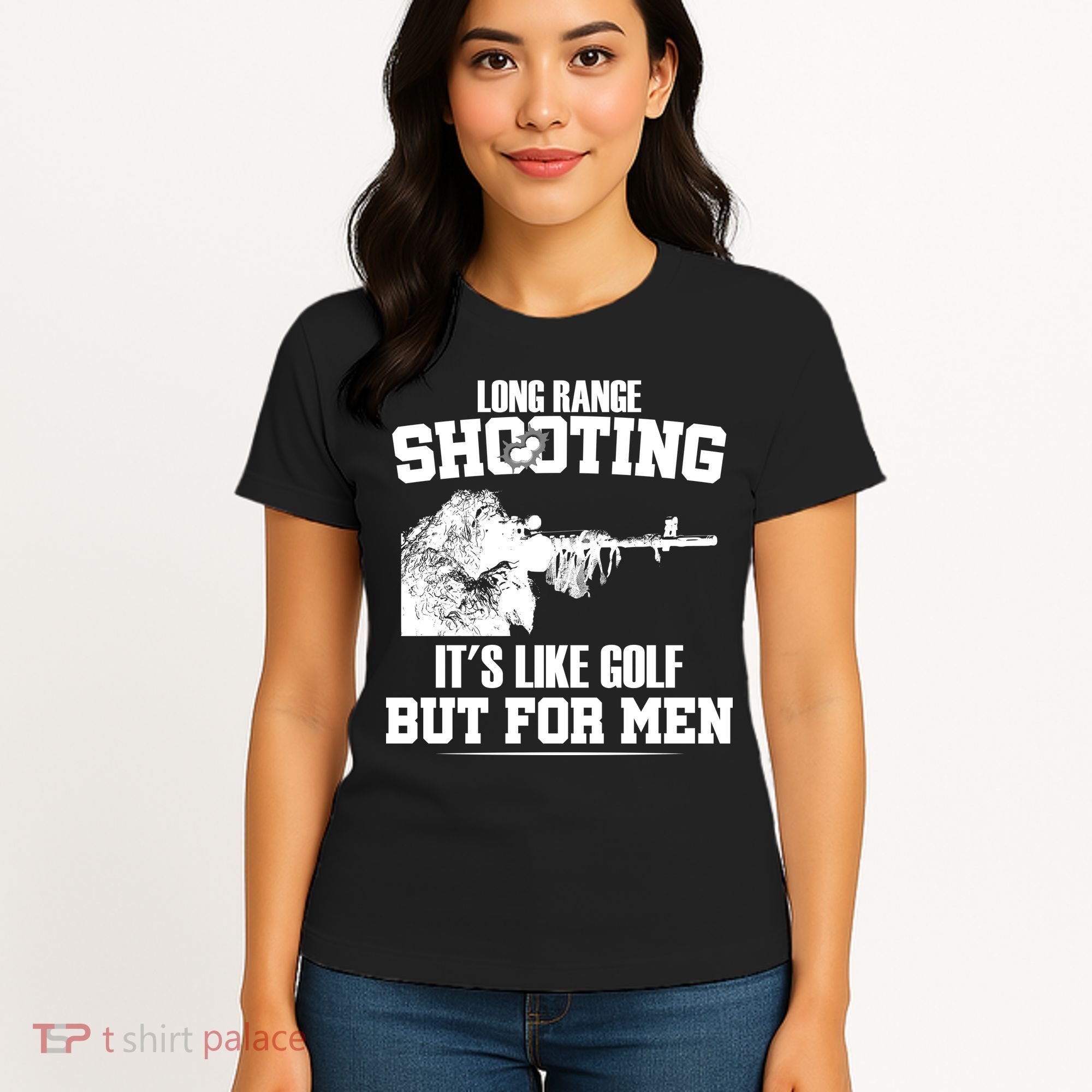 Long Range Shooting It's Like Golf But For Men Women's T-Shirt