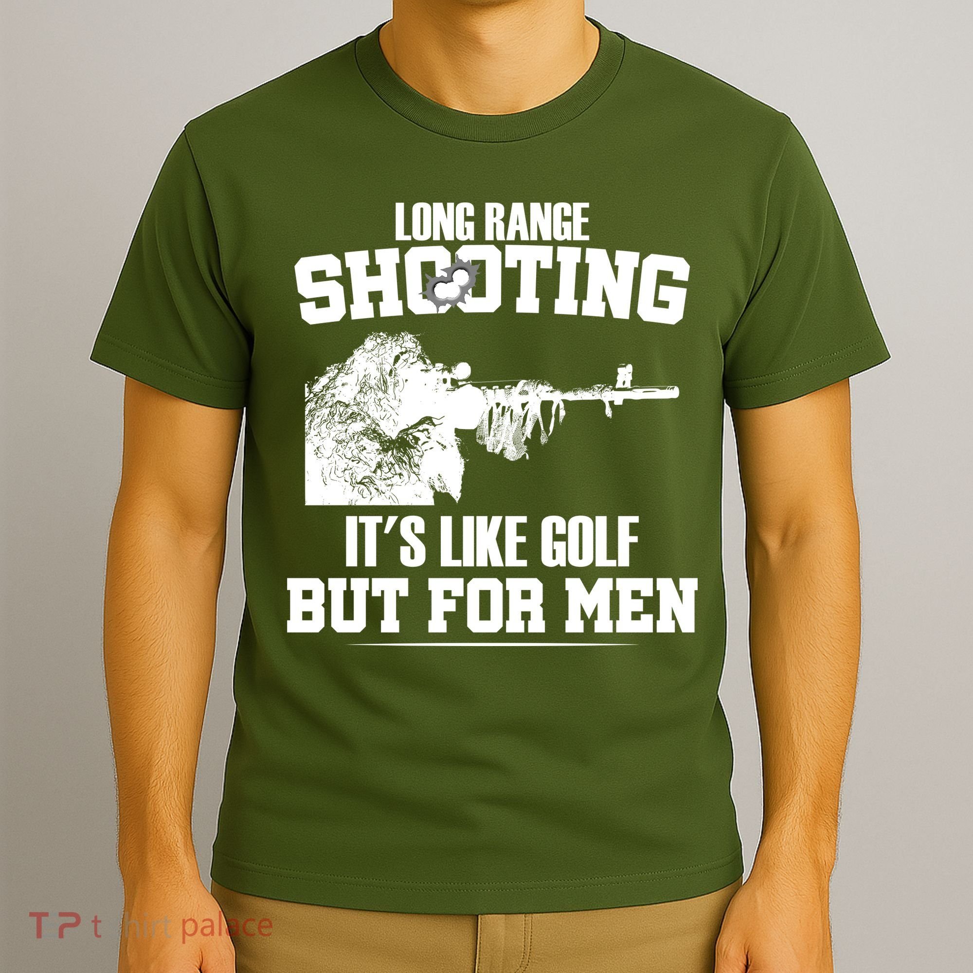 Long Range Shooting It's Like Golf But For Men T-Shirt