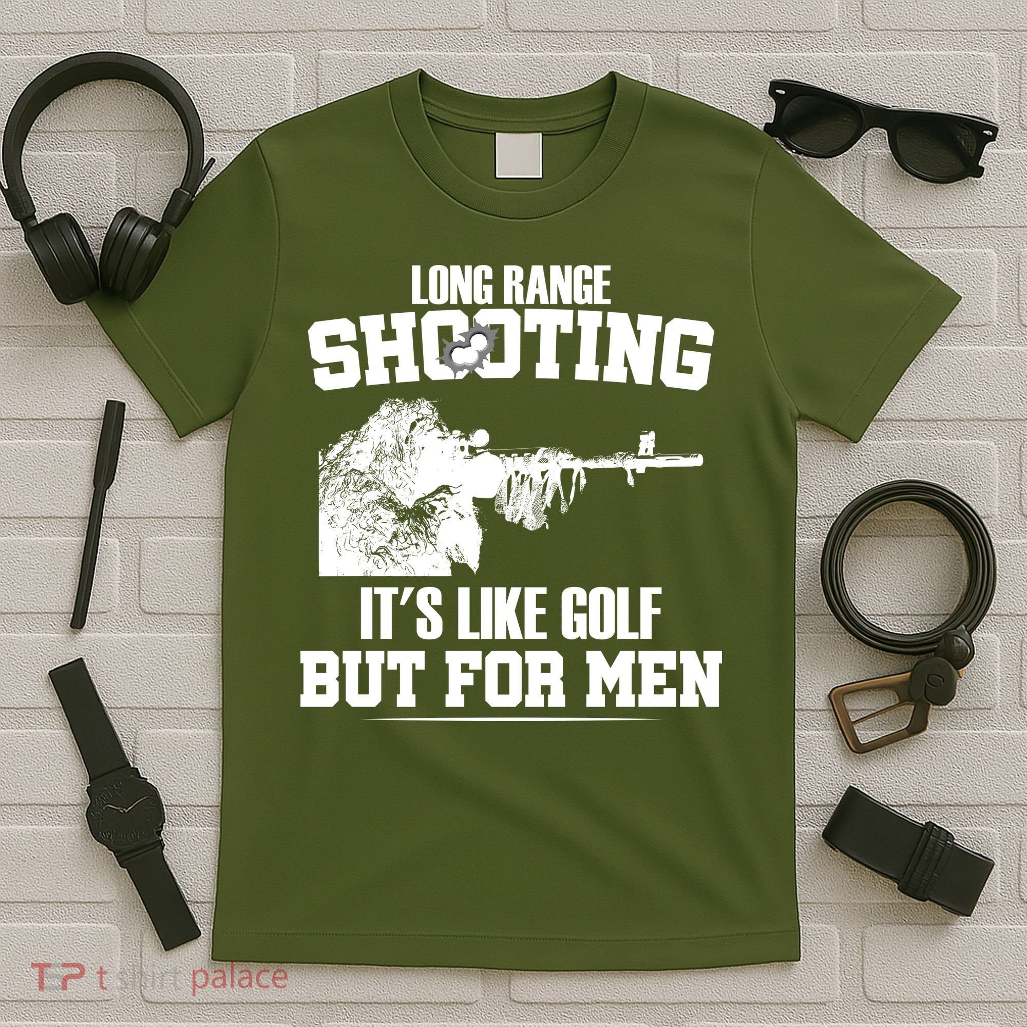 Long Range Shooting It's Like Golf But For Men T-Shirt