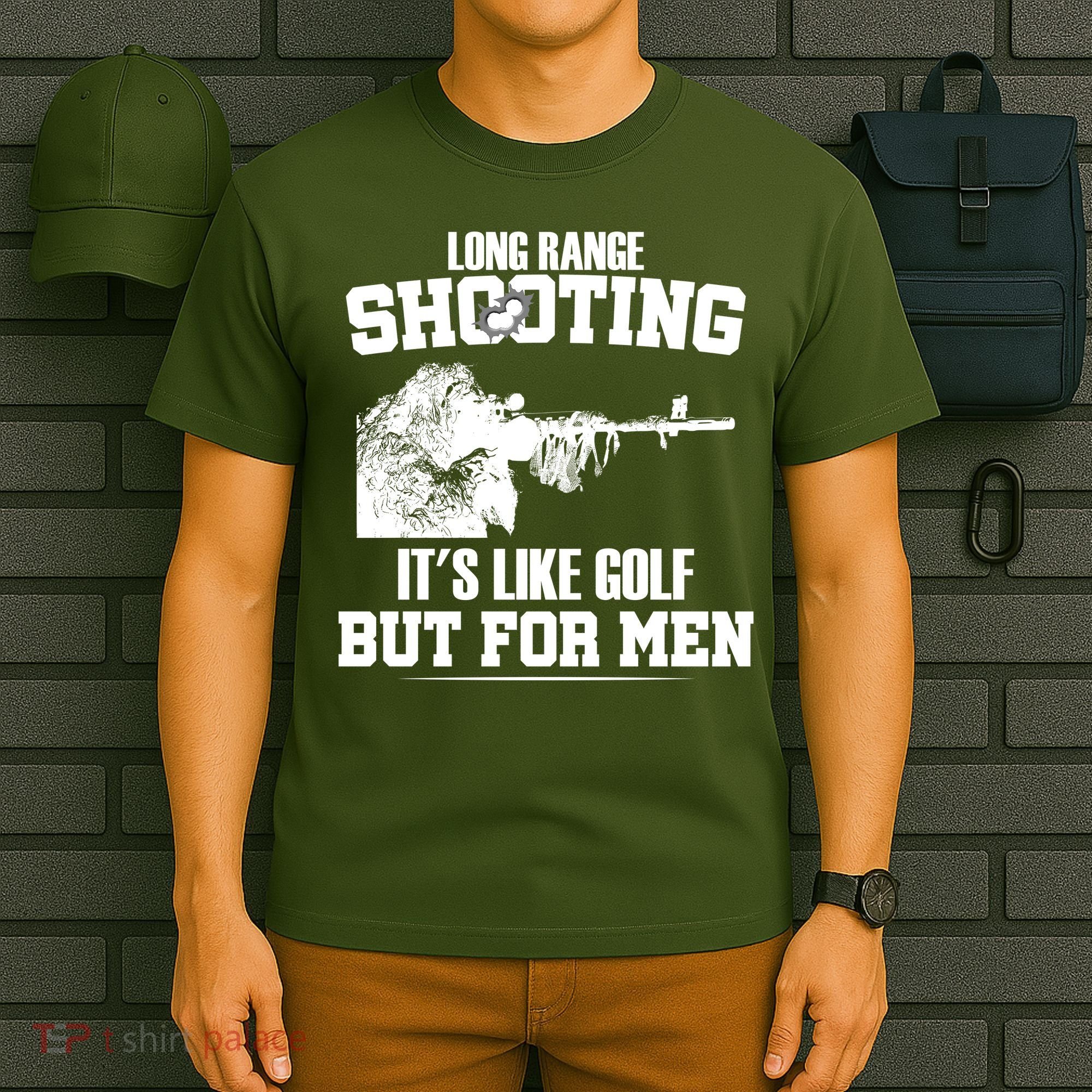 Long Range Shooting It's Like Golf But For Men T-Shirt