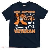Long-Suffering Wife Of A Grumpy Old Veteran T-Shirt thumb 0