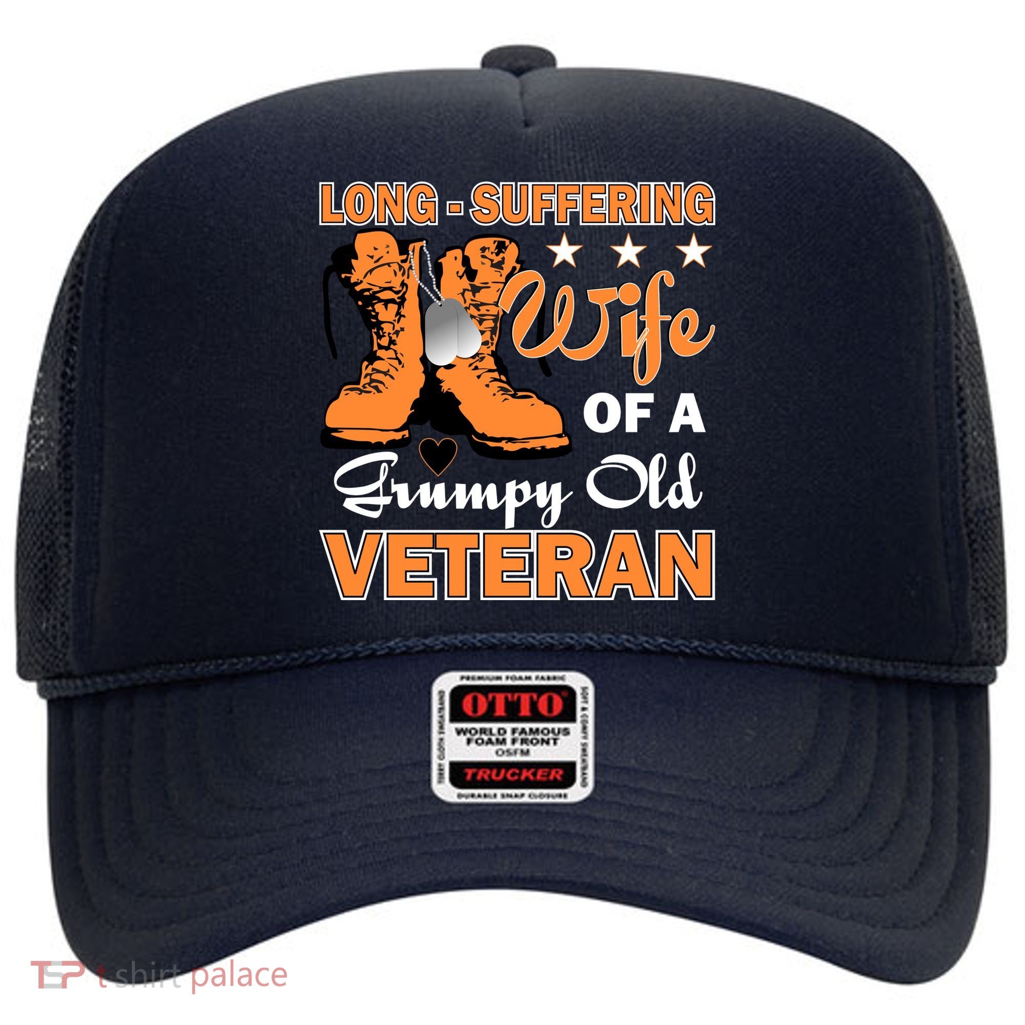 Long-Suffering Wife Of A Grumpy Old Veteran Hat