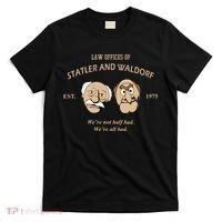 Law Offices Of Statler And Waldorf Est 1975 T-Shirt thumb 0