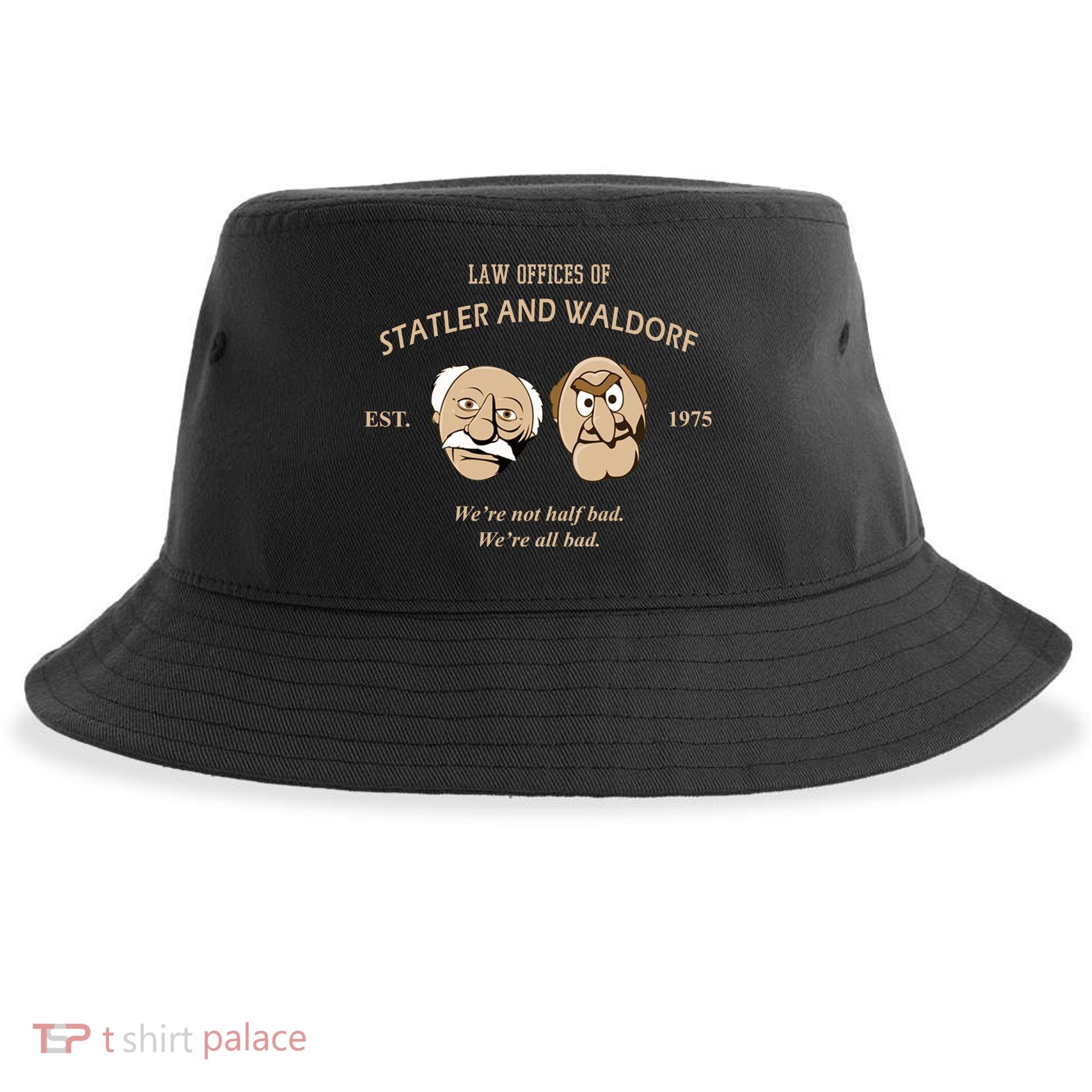 Law Offices Of Statler And Waldorf Est 1975 Sustainable Bucket Hat