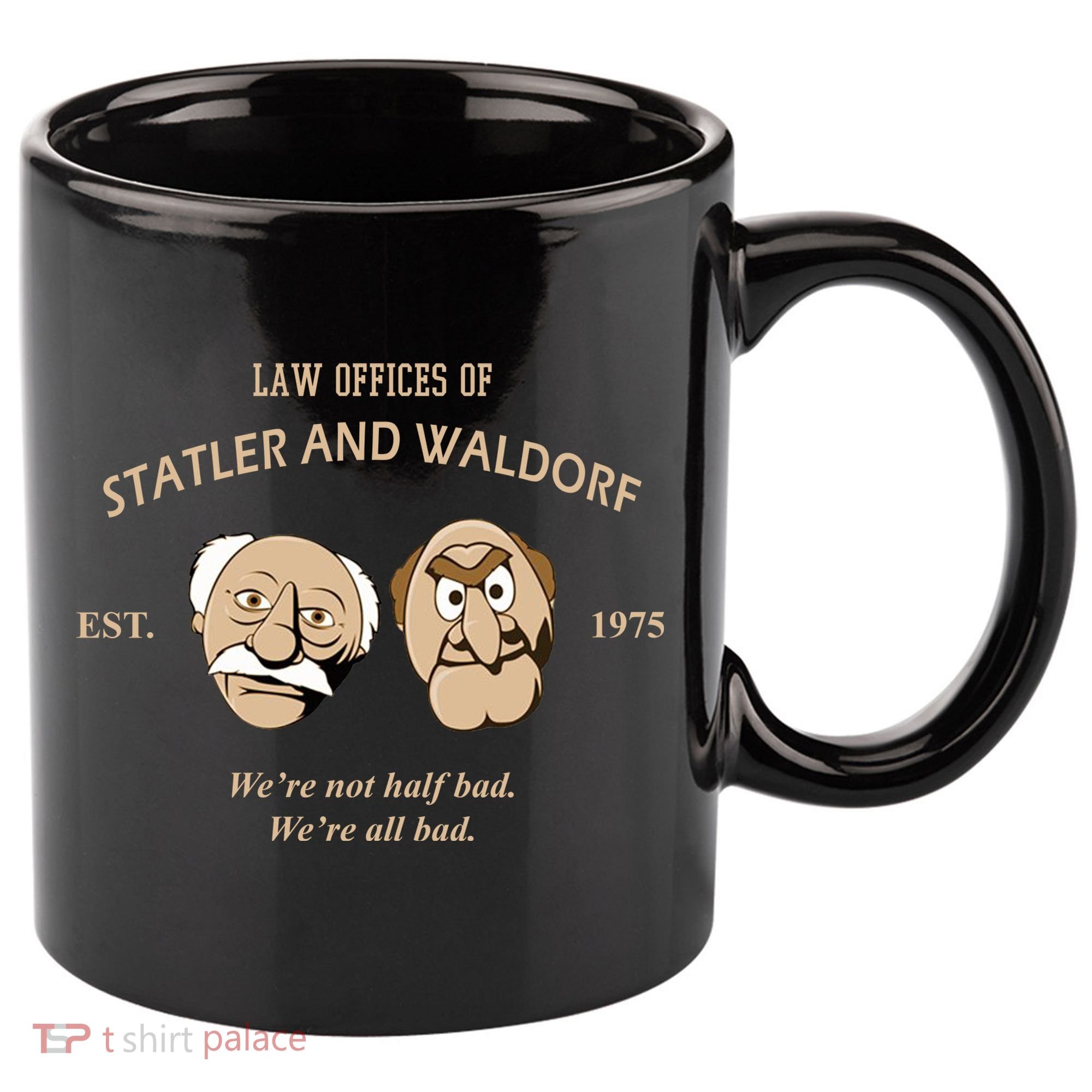 Law Offices Of Statler And Waldorf Est 1975 11oz C Handle Ceramic Mug