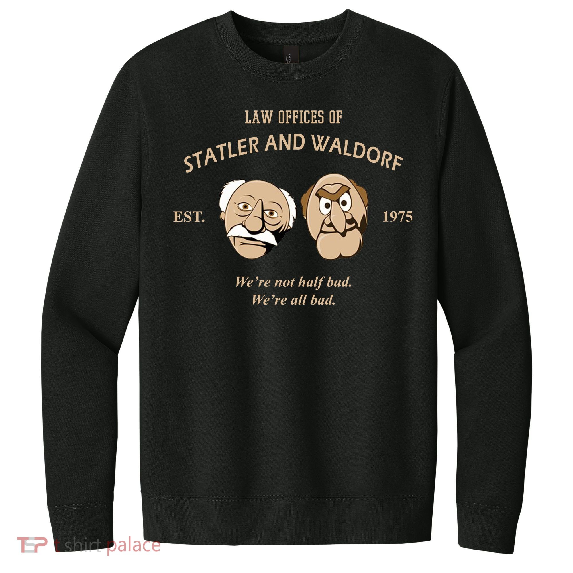 Law Offices Of Statler And Waldorf Est 1975 V.I.T. Fleece Crew Sweatshirt