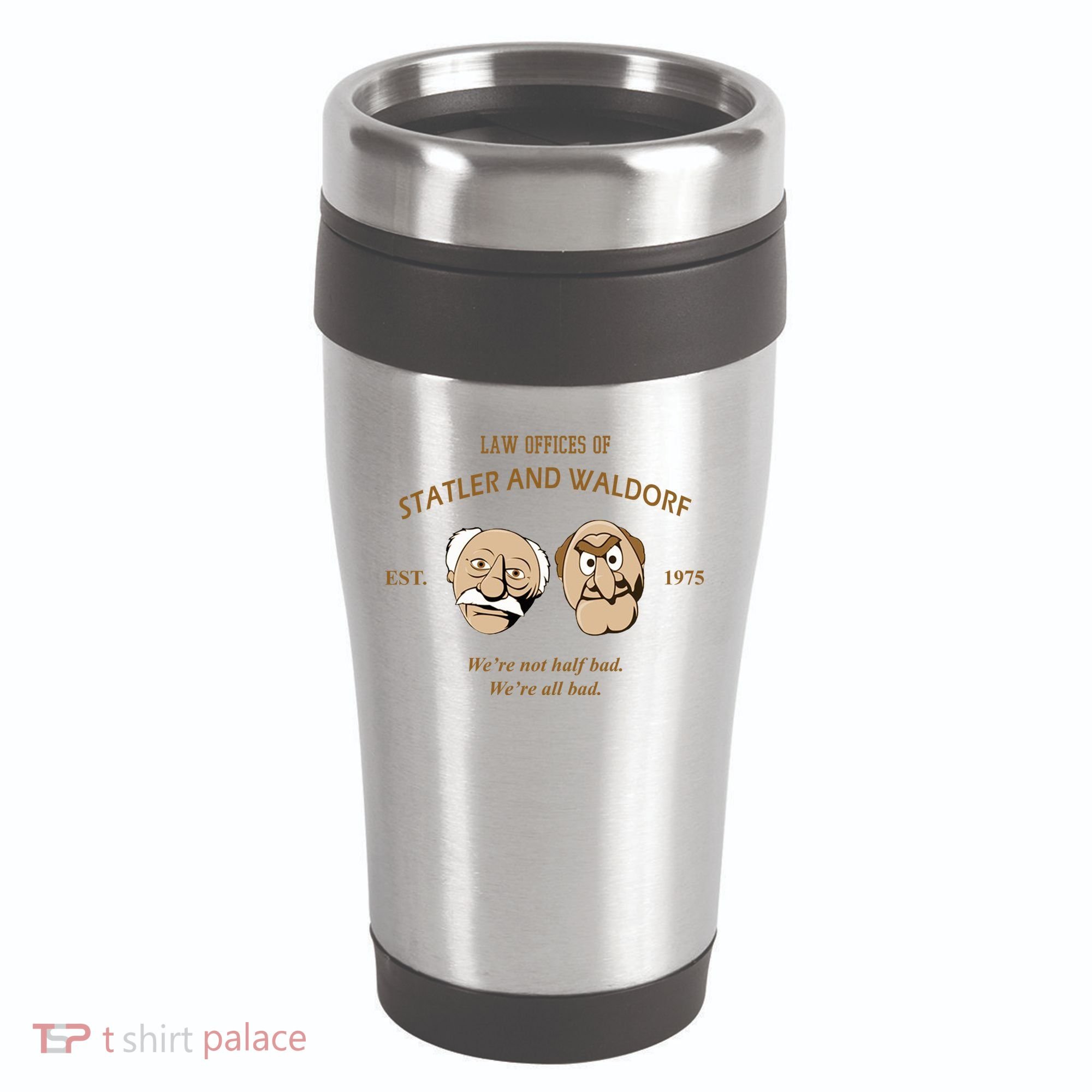 Law Offices Of Statler And Waldorf Est 1975 16oz Travel Tumbler