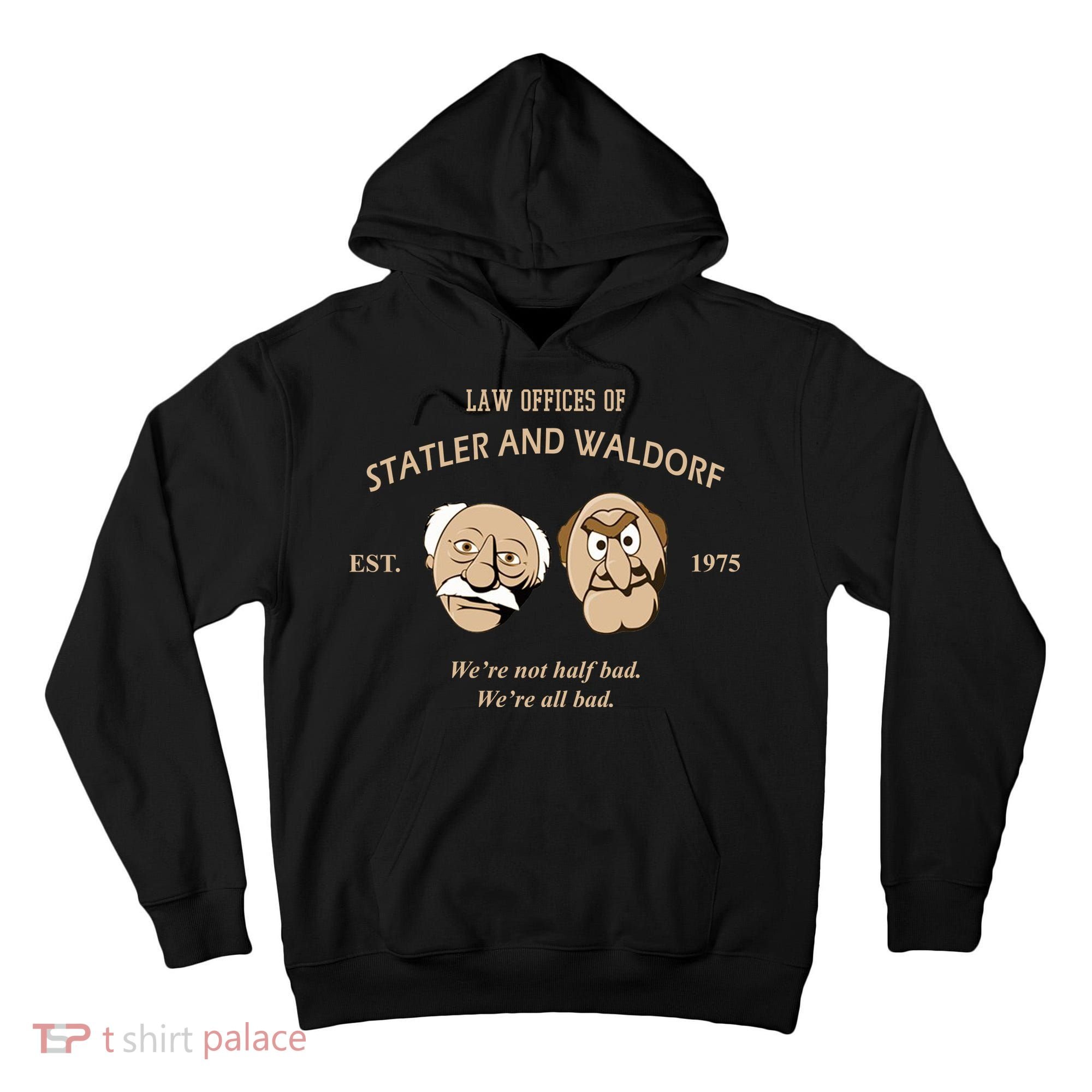 Law Offices Of Statler And Waldorf Est 1975 Tall Hoodie