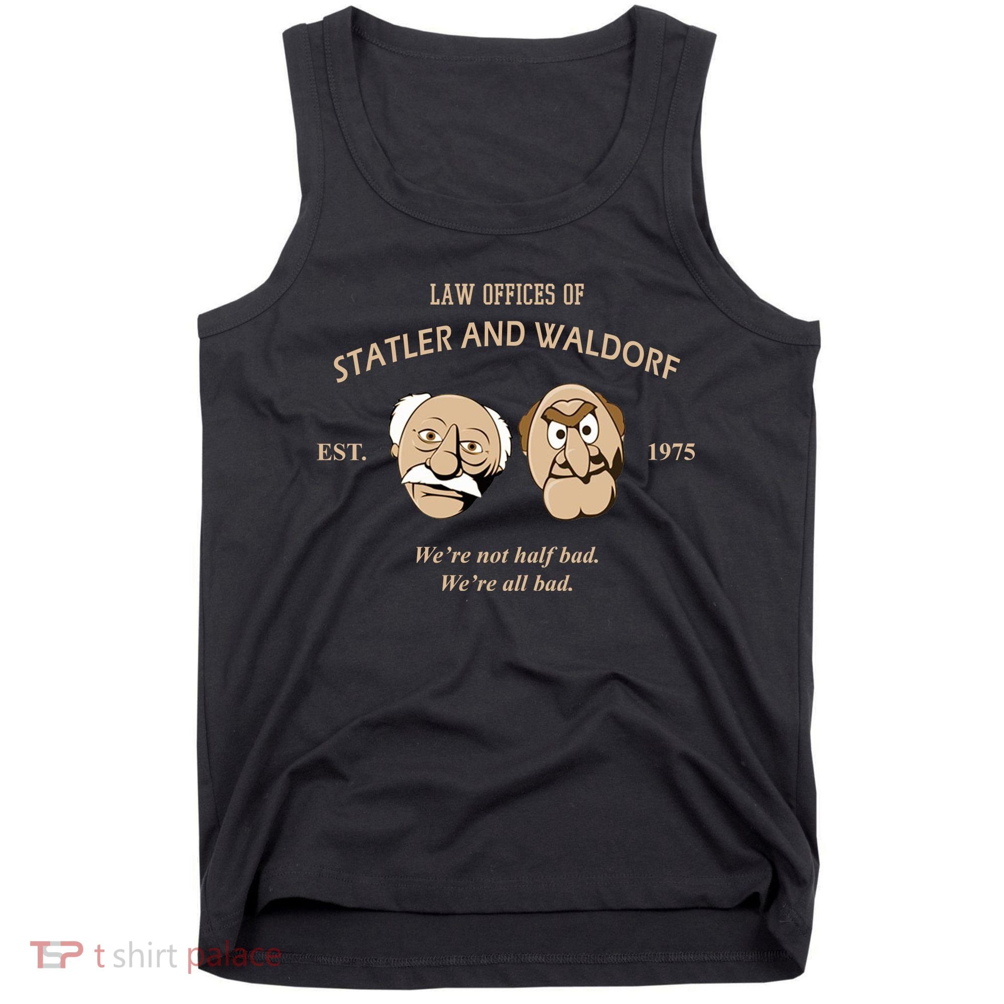 Law Offices Of Statler And Waldorf Est 1975 Tank Top