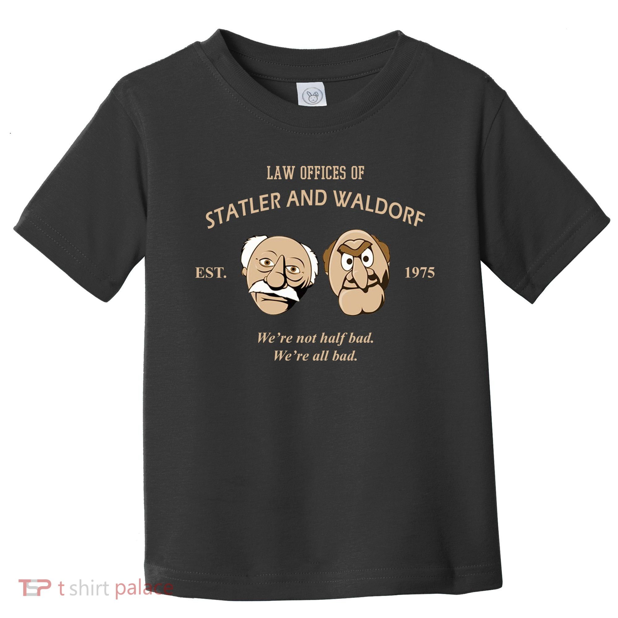 Law Offices Of Statler And Waldorf Est 1975 Toddler T-Shirt