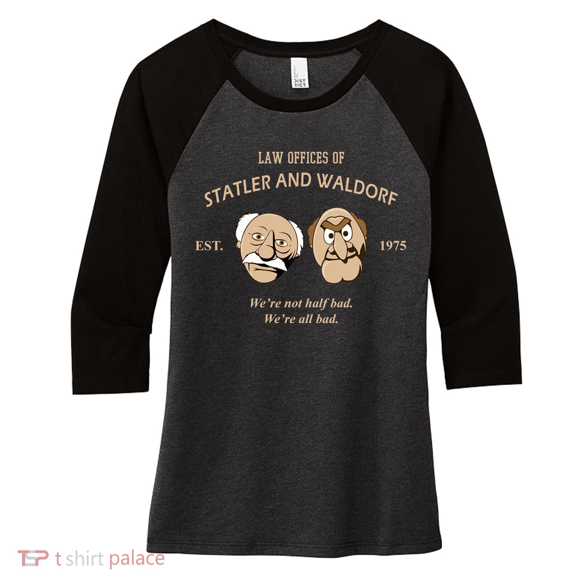 Law Offices Of Statler And Waldorf Est 1975 Women's Tri-Blend 3/4-Sleeve Raglan Shirt