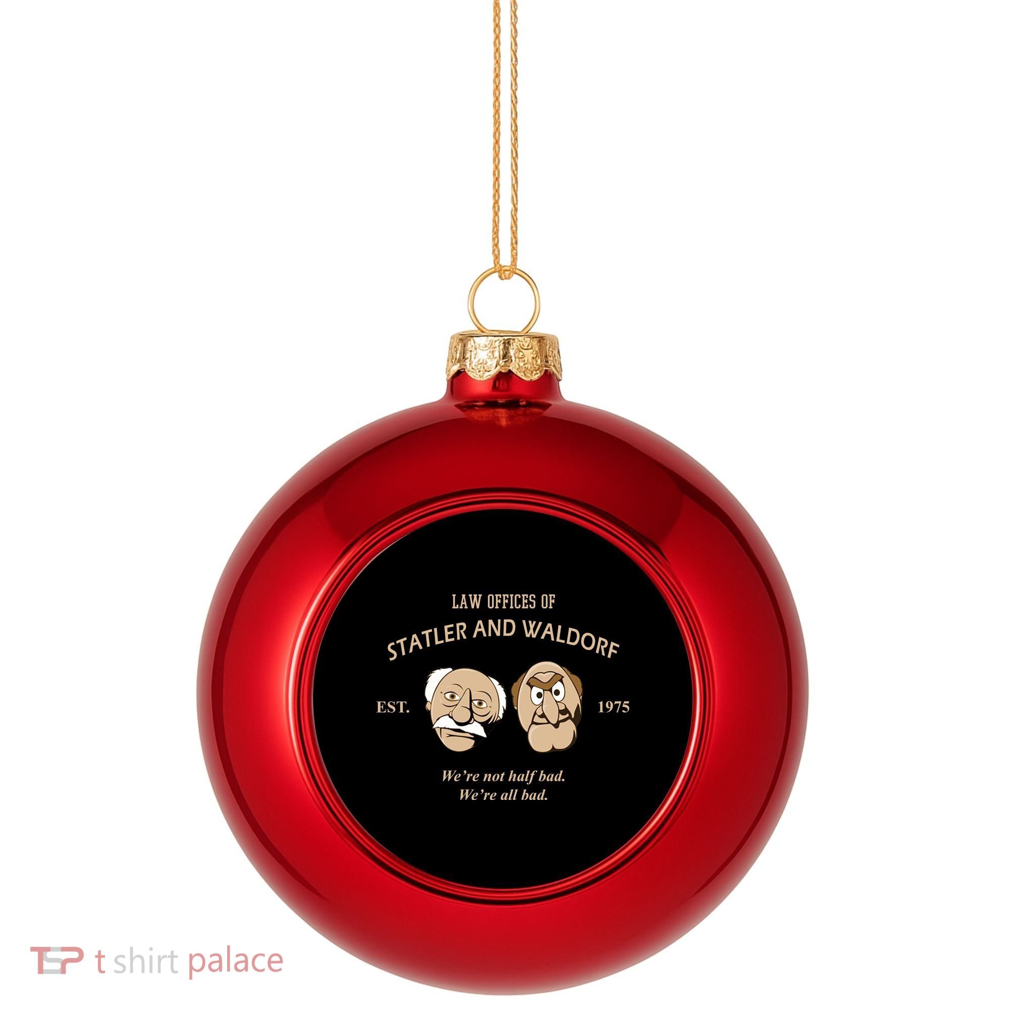 Law Offices Of Statler And Waldorf Est 1975 Plastic Christmas Ball Ornament
