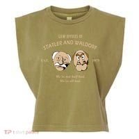 Law Offices Of Statler And Waldorf Est 1975 Garment-Dyed Women's Muscle Tee thumb 0