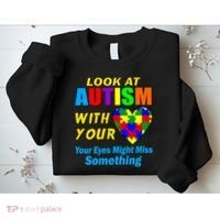 Look At Autism With Your Heart Sweatshirt thumb 2