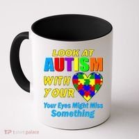 Look At Autism With Your Heart Coffee Mug thumb 0