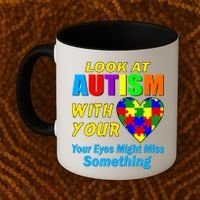 Look At Autism With Your Heart Coffee Mug thumb 2