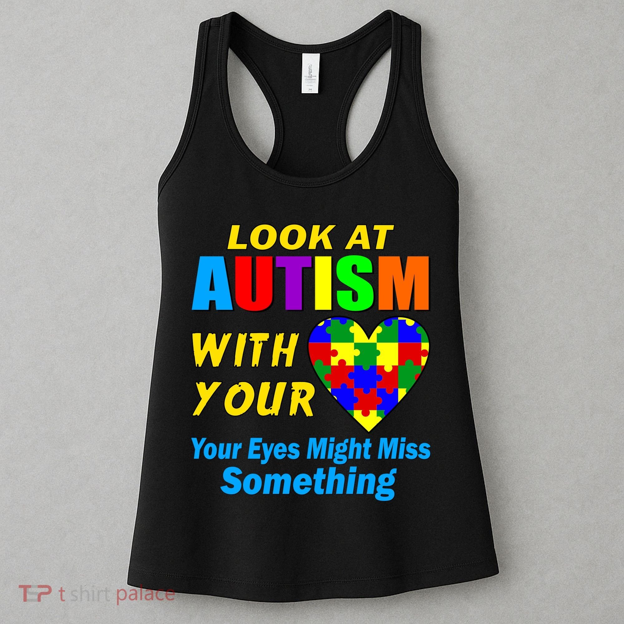 Look At Autism With Your Heart Women's Tank Top