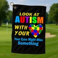 Look At Autism With Your Heart Golf Towel thumb 1