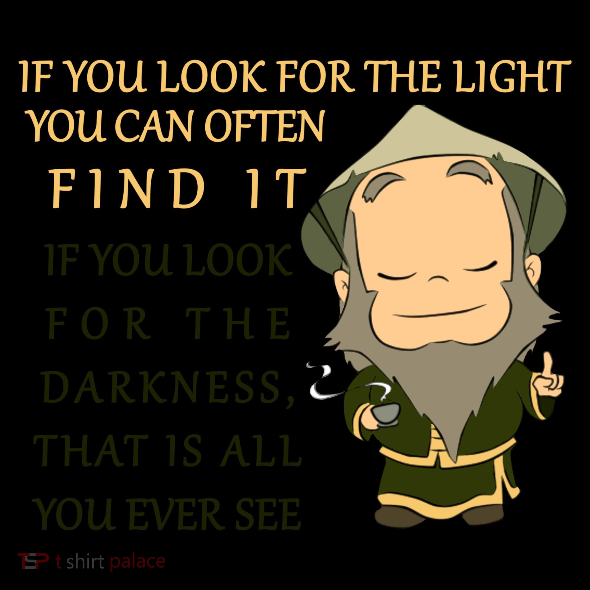 Look For The Light Not Darkness Uncle Iron Quote Coffee Mug