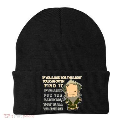 Look For The Light Not Darkness Uncle Iron Quote Beanie