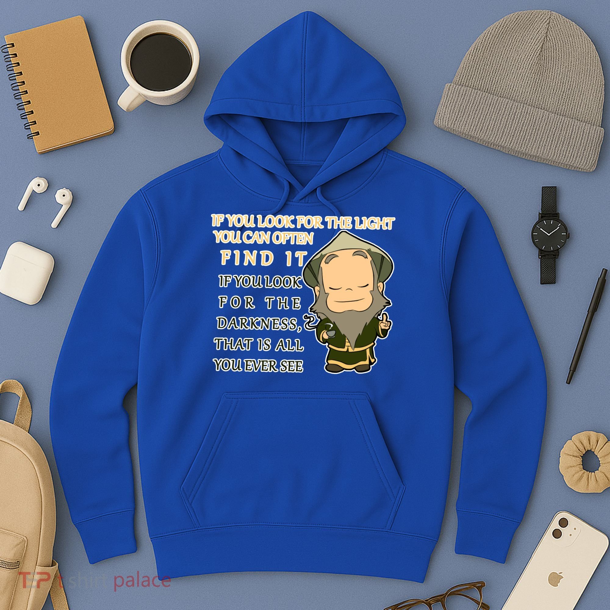 Look For The Light Not Darkness Uncle Iron Quote Hoodie