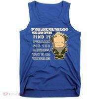 Look For The Light Not Darkness Uncle Iron Quote Tank Top thumb 0