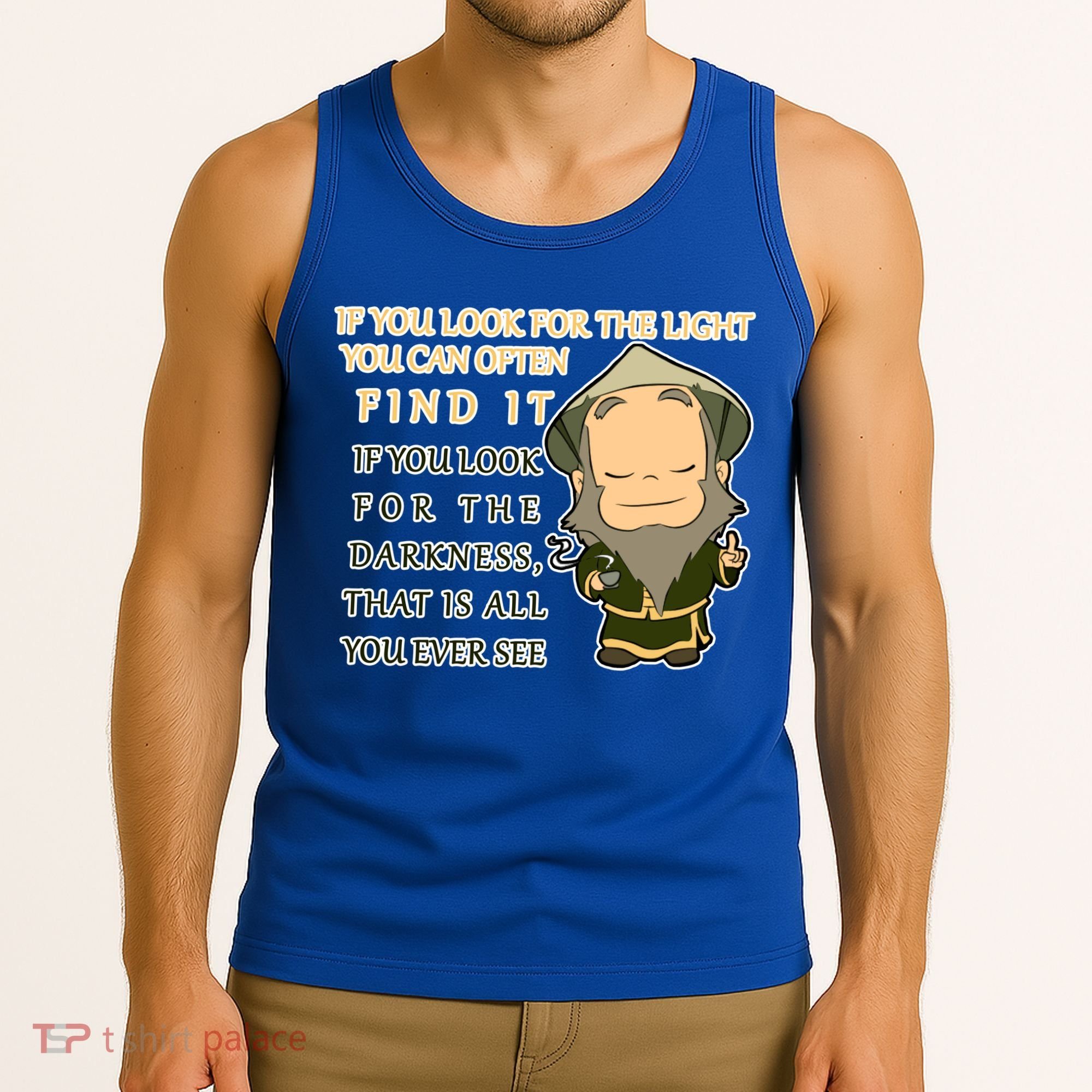 Look For The Light Not Darkness Uncle Iron Quote Tank Top