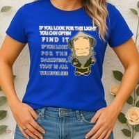 Look For The Light Not Darkness Uncle Iron Quote Women's T-Shirt thumb 2