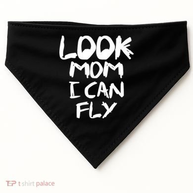 Look Mom I Can Fly USA-Made Doggie Bandana