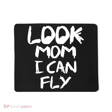 Look Mom I Can Fly Mousepad