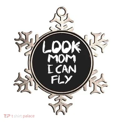 Look Mom I Can Fly Ornament