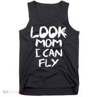 Look Mom I Can Fly Tank Top thumb 0