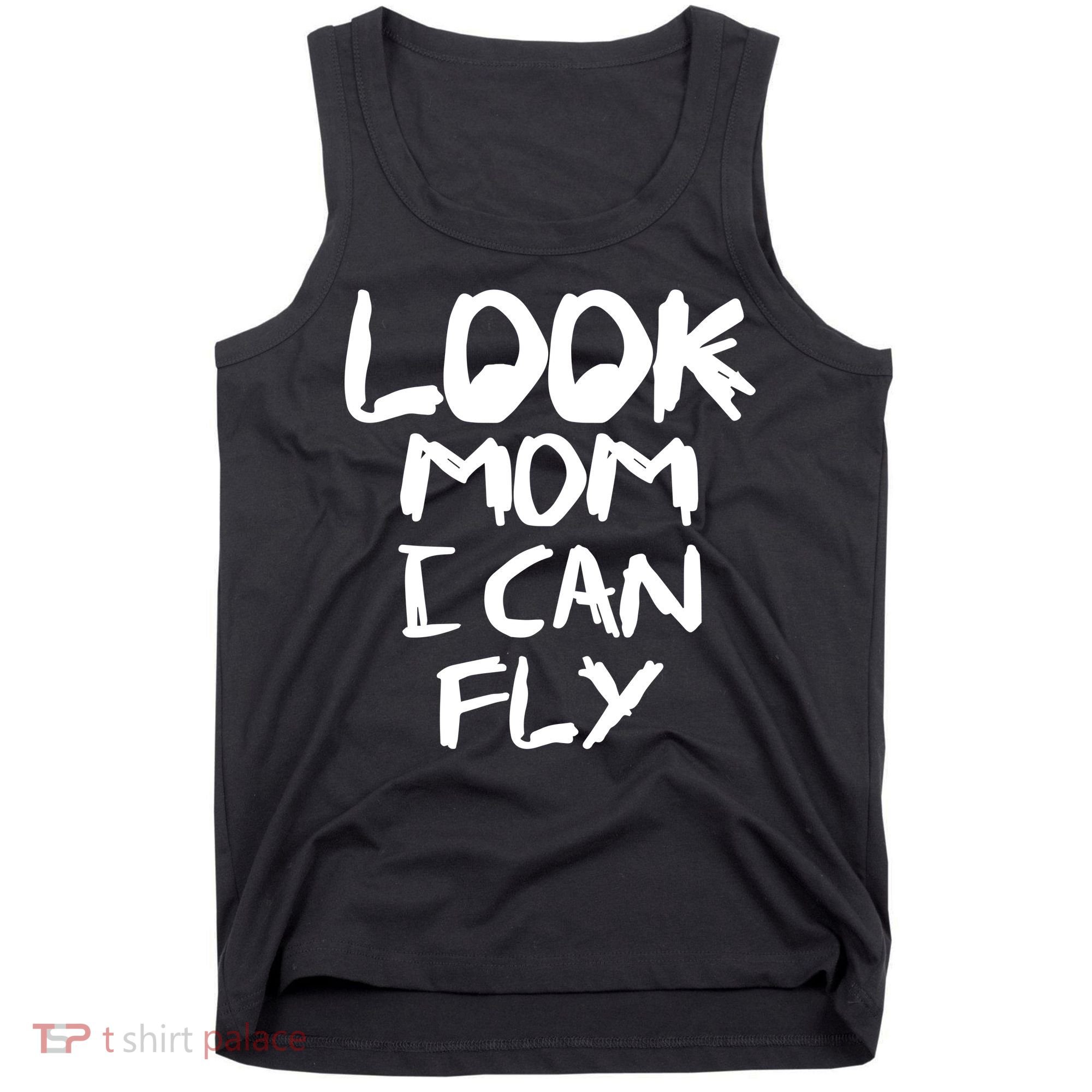 Look Mom I Can Fly Tank Top