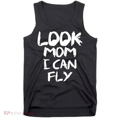 Look Mom I Can Fly Tank Top