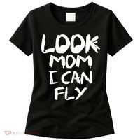 Look Mom I Can Fly Women's T-Shirt thumb 0