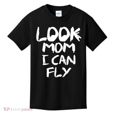 Look Mom I Can Fly Kids T-Shirt
