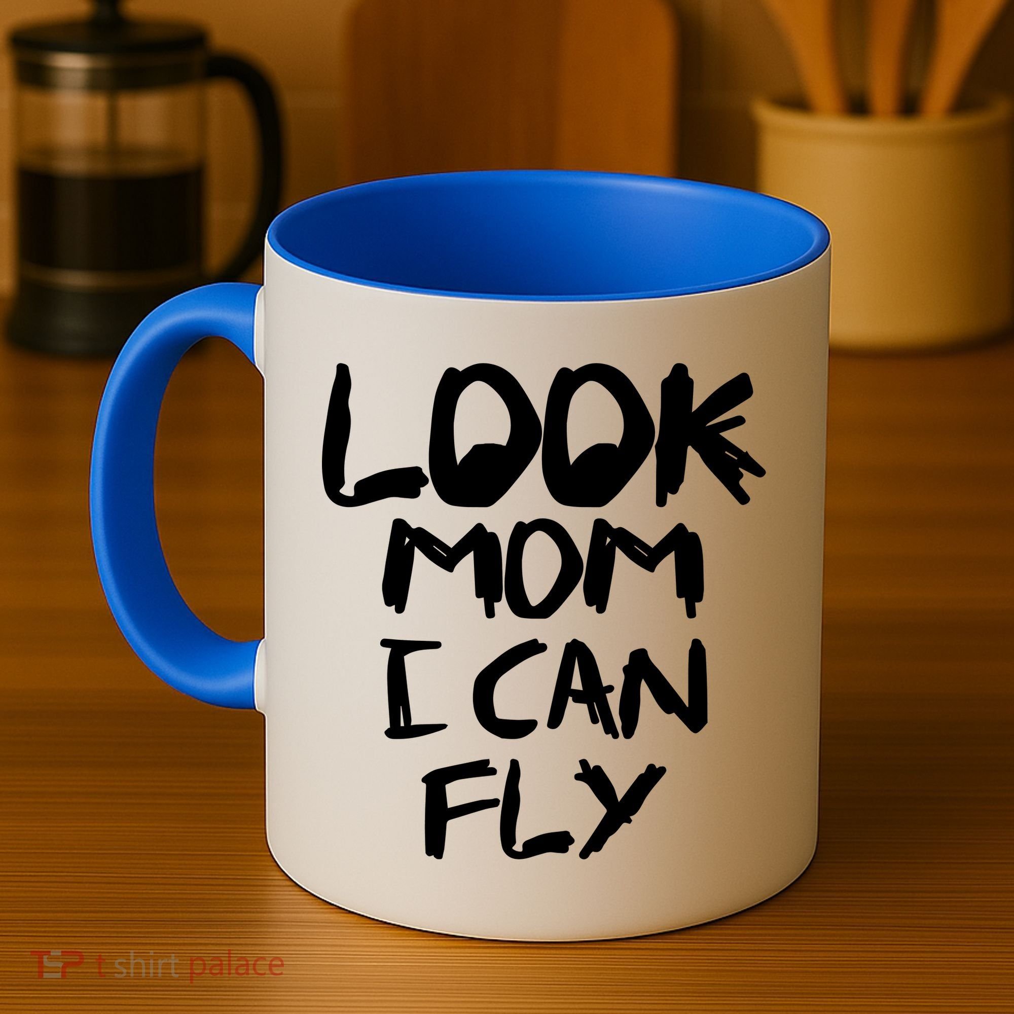 Look Mom I Can Fly Coffee Mug