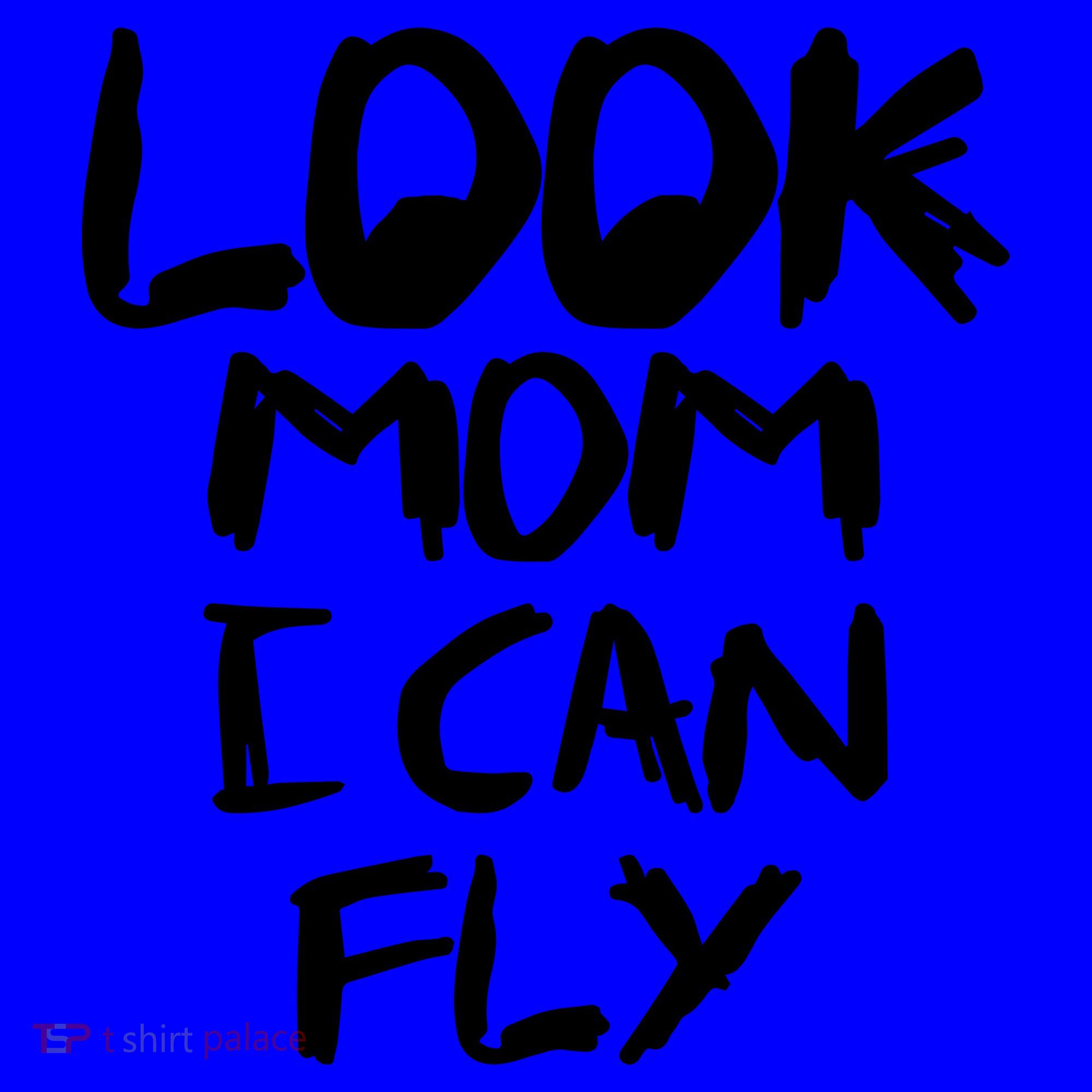 Look Mom I Can Fly Coffee Mug