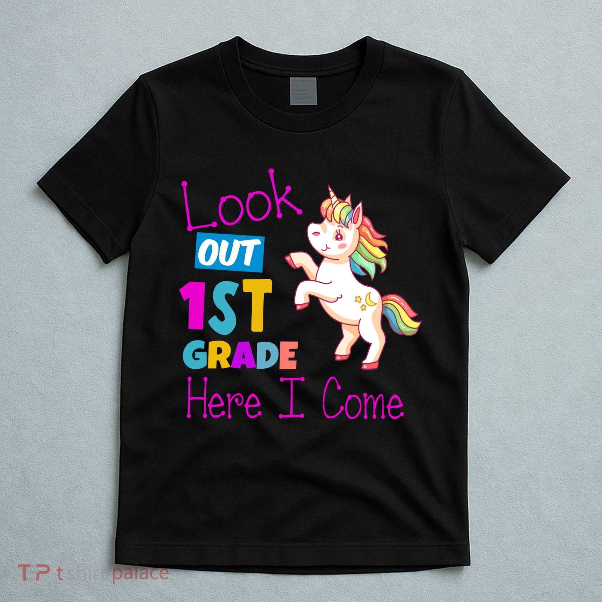 Look Out 1st Grade Here I Come T-Shirt