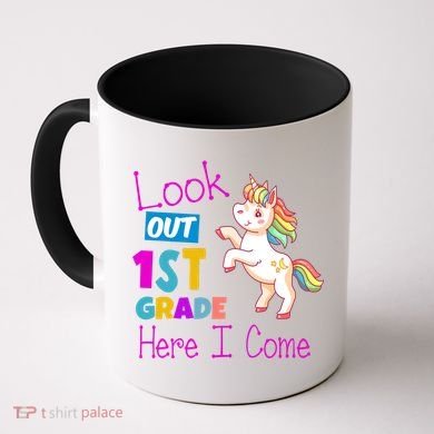 Look Out 1st Grade Here I Come Coffee Mug