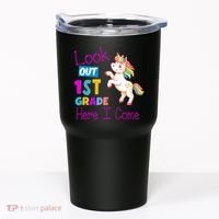 Look Out 1st Grade Here I Come Tumbler thumb 0