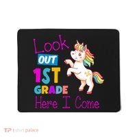 Look Out 1st Grade Here I Come Mousepad thumb 0