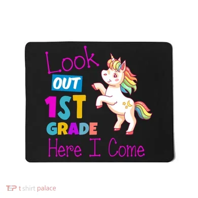 Look Out 1st Grade Here I Come Mousepad