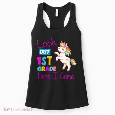Look Out 1st Grade Here I Come Women's Tank Top