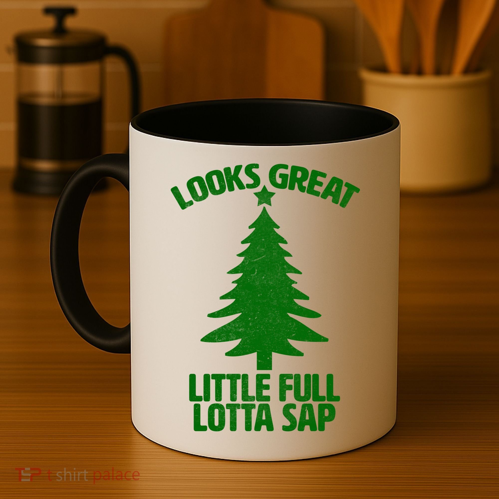 Looks Great Little Full Lotta Sap Funny Christmas Coffee Mug