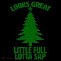 Looks Great Little Full Lotta Sap Funny Christmas Coffee Mug thumb 5