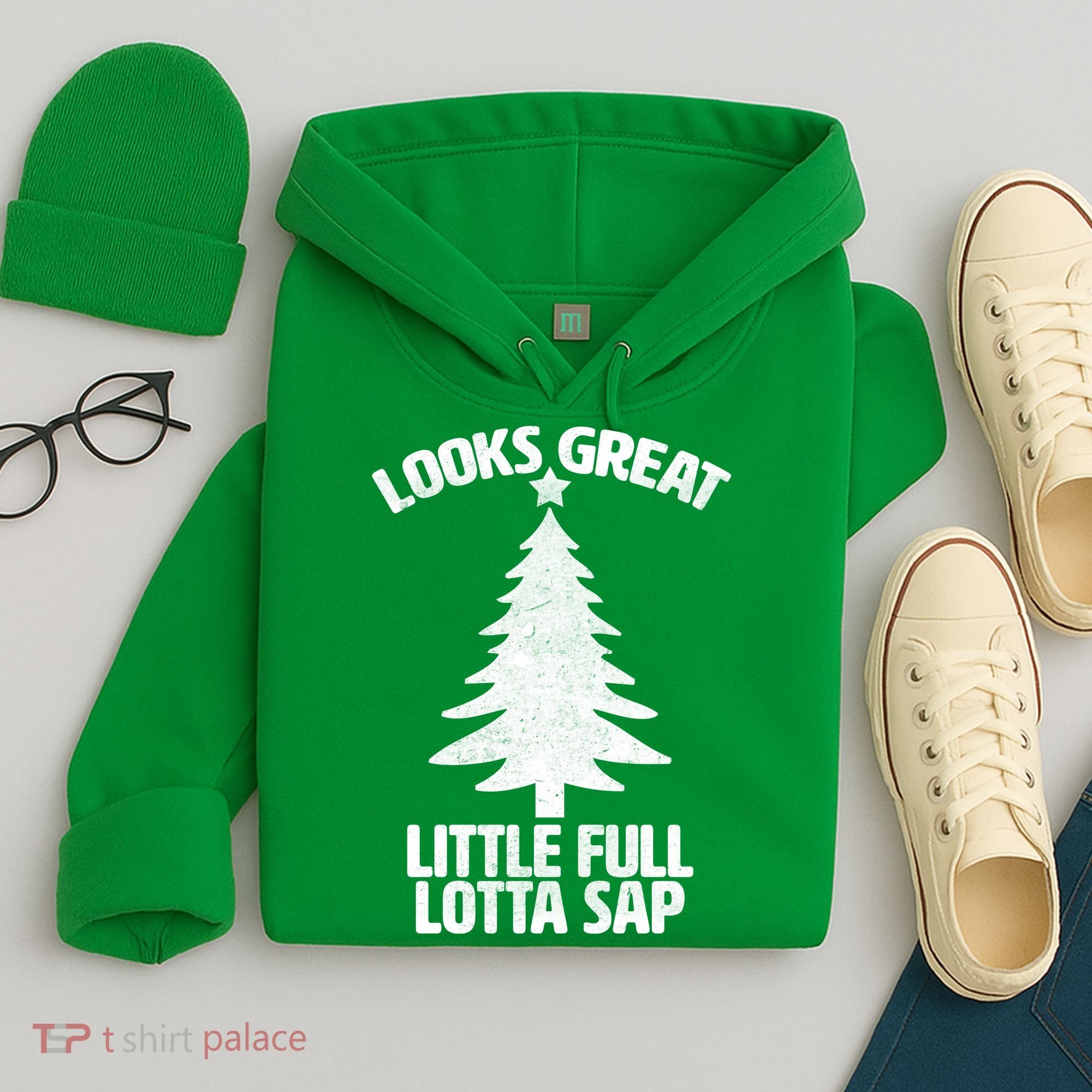 Looks Great Little Full Lotta Sap Funny Christmas Hoodie