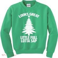 Looks Great Little Full Lotta Sap Funny Christmas Kids Sweatshirt thumb 0