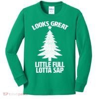 Looks Great Little Full Lotta Sap Funny Christmas Kids Long Sleeve Shirt thumb 0