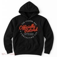 Legend Officially Retired 's Funny Retirement Hoodie thumb 0